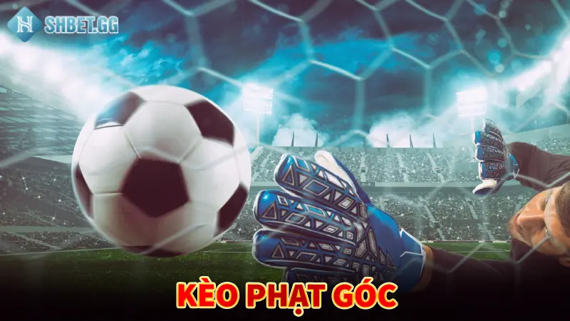 Kèo Phạt Góc Bóng Đá